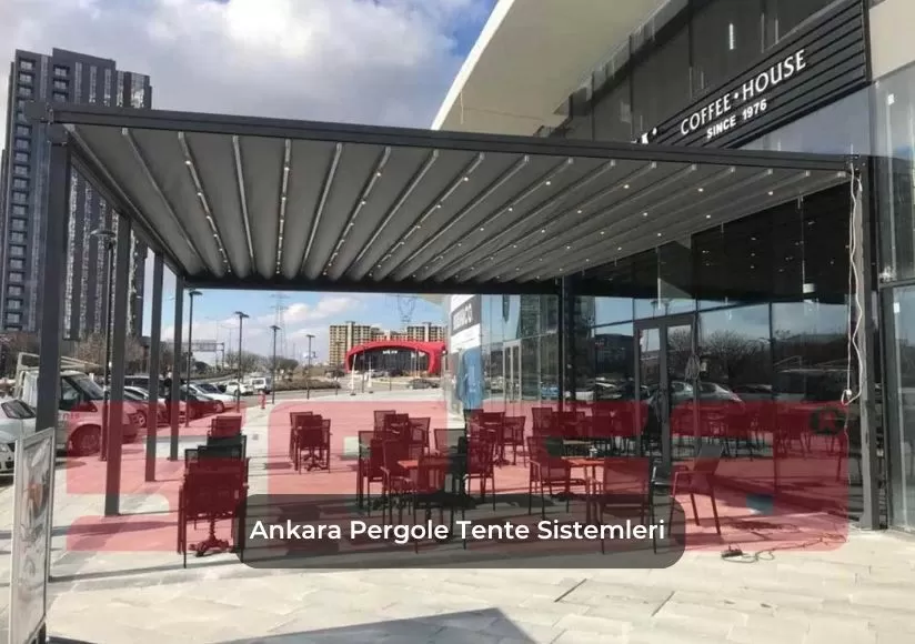 Ankara Pergole Tente Sistemleri